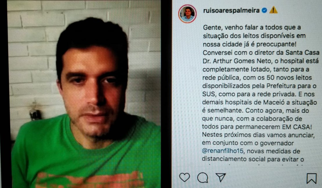 Rui Palmeira apela: “fiquem em casa” para evitar colapso na Saúde da Capital