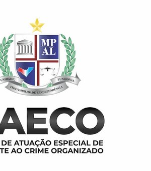 Gecoc do MPE agora é Grupo de Atuação Especial de Combate ao Crime Organizado