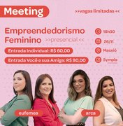 Empreendedoras se unem e criam evento para incentivar o empreendedorismo feminino em Alagoas