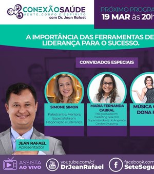 Conexão Saúde traz palestrantes renomadas nesta terça-feira 