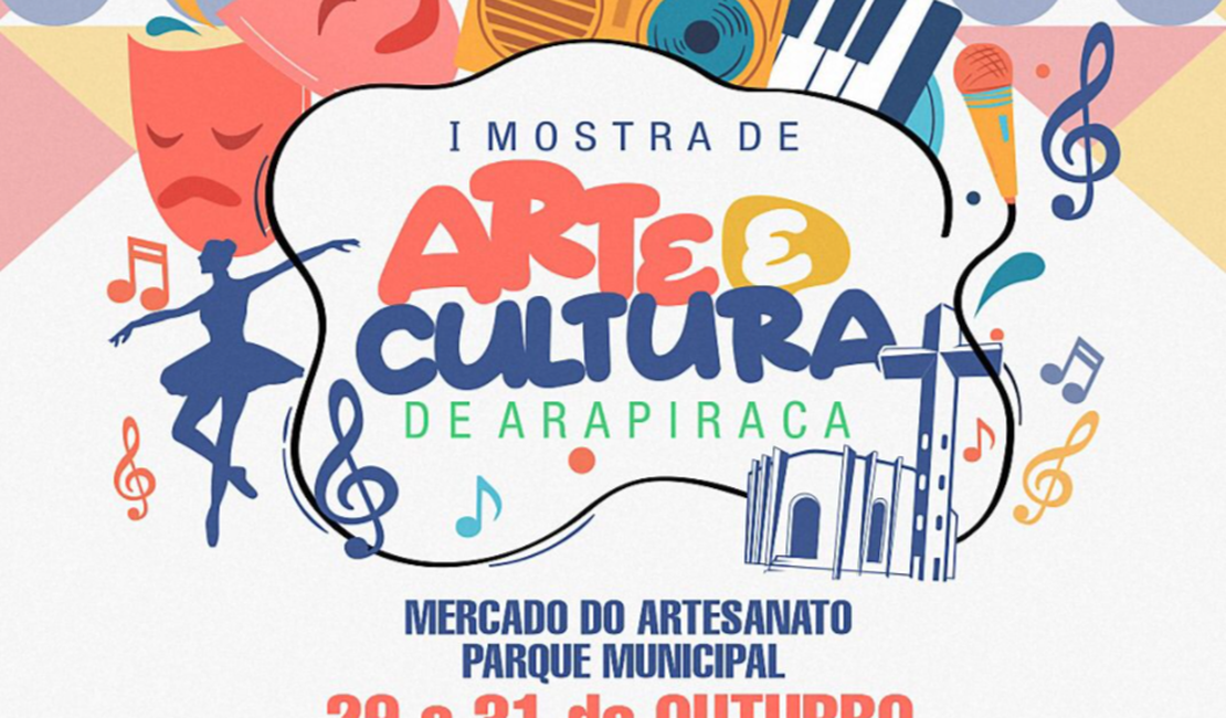 Arapiraca realiza I Mostra de Arte e Cultura no Mercado do Artesanato