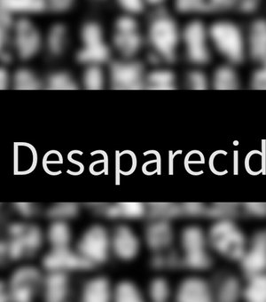 Casos de desaparecimento crescem em Alagoas e seguem sem respostas