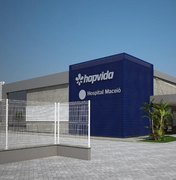 Hapvida anuncia construção do Novo Hospital Maceió