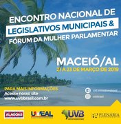 Encontro Nacional de Legislativos Municipais acontece em Maceió entre os dias 21 a 23 de março