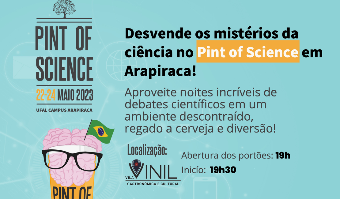 Evento promete debater os mistérios da ciência na Vila Vinil, em Arapiraca