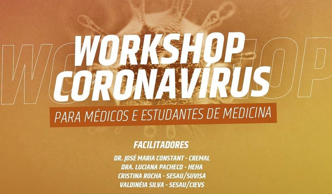 Conselho Regional de Medicina organiza Worshop sobre Coronavírus