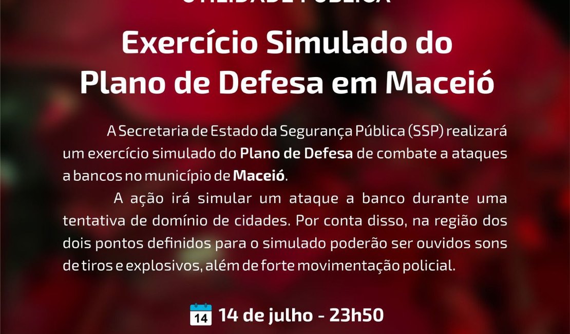SSP-AL realiza simulado de combate a ataques a bancos em Maceió