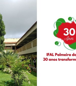 Ifal Palmeira dos Índios celebra 30 anos de história transformando vidas