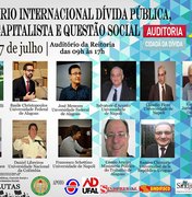 Em Alagoas, evento Internacional debaterá Dívida Pública