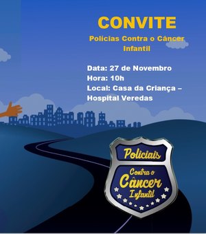 PRF realizará evento da campanha “Policiais contra o Câncer Infantil” 