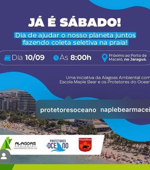 Alagoas Ambiental realiza coleta seletiva de lixo na praia