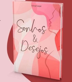 Poeta George Cooper lança livro de estreia Sonhos & Desejos