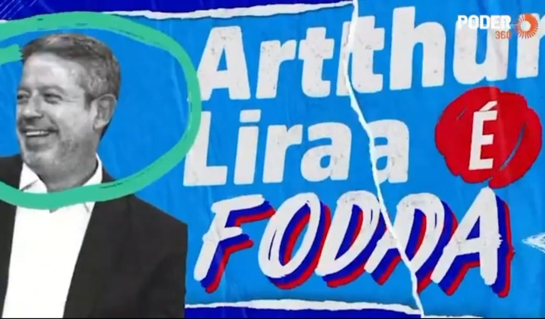 “O Arthur é f*da”; Vídeo institucional que exalta Lira com palavrão é criticado por Renan Calheiros