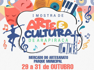Arapiraca realiza I Mostra de Arte e Cultura no Mercado do Artesanato