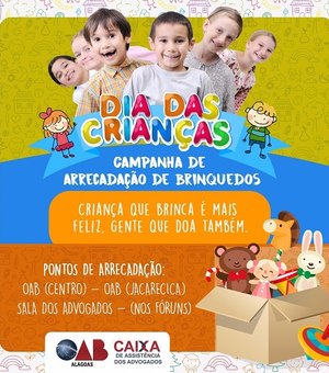 Dia das Crianças: OAB Alagoas realiza campanha para arrecadar brinquedos