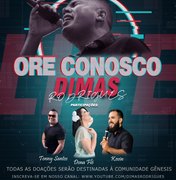 [Vídeo] Dimas Rodrigues promove live “Ore Conosco” para ajudar Casa Gênesis