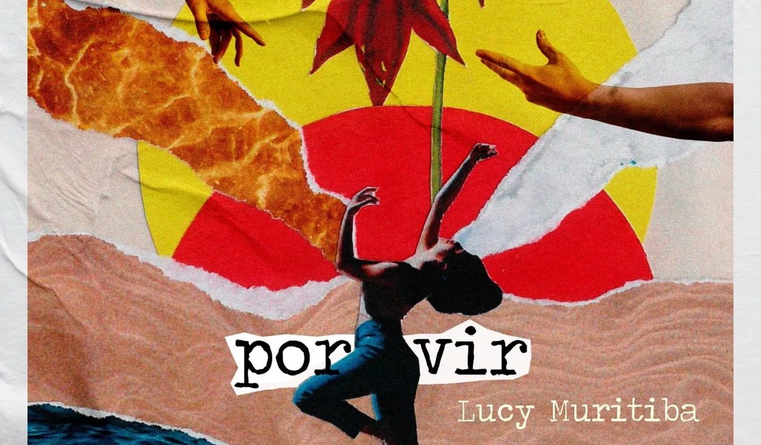 O que está ‘Por Vir’: conheça o novo EP da alagoana Lucy Muritiba