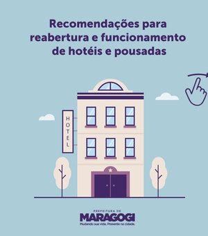 Prefeitura de Maragogi faz recomendações para reabertura de hotéis e pousadas