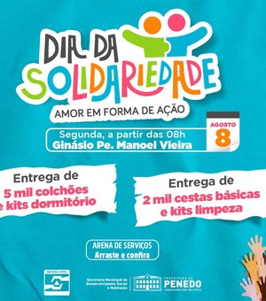 Prefeitura de Penedo promove Dia da Solidariedade para famílias carentes na segunda (08)