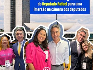 Rafael Brito abre pré-seleção de universitários para o Programa Estágio-Visita da Câmara Federal