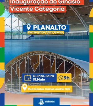Prefeito Luciano Barbosa entrega ginásio e reforma de escola nos bairros Planalto e Bom Sucesso