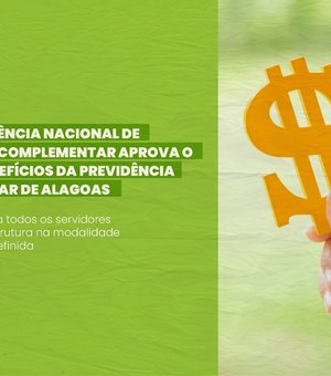 Plano de Benefícios da Previdência Complementar de Alagoas é aprovado