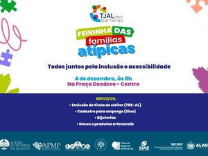 Judiciário de Alagoas promove Feira das Famílias Atípicas nesta quinta (4)