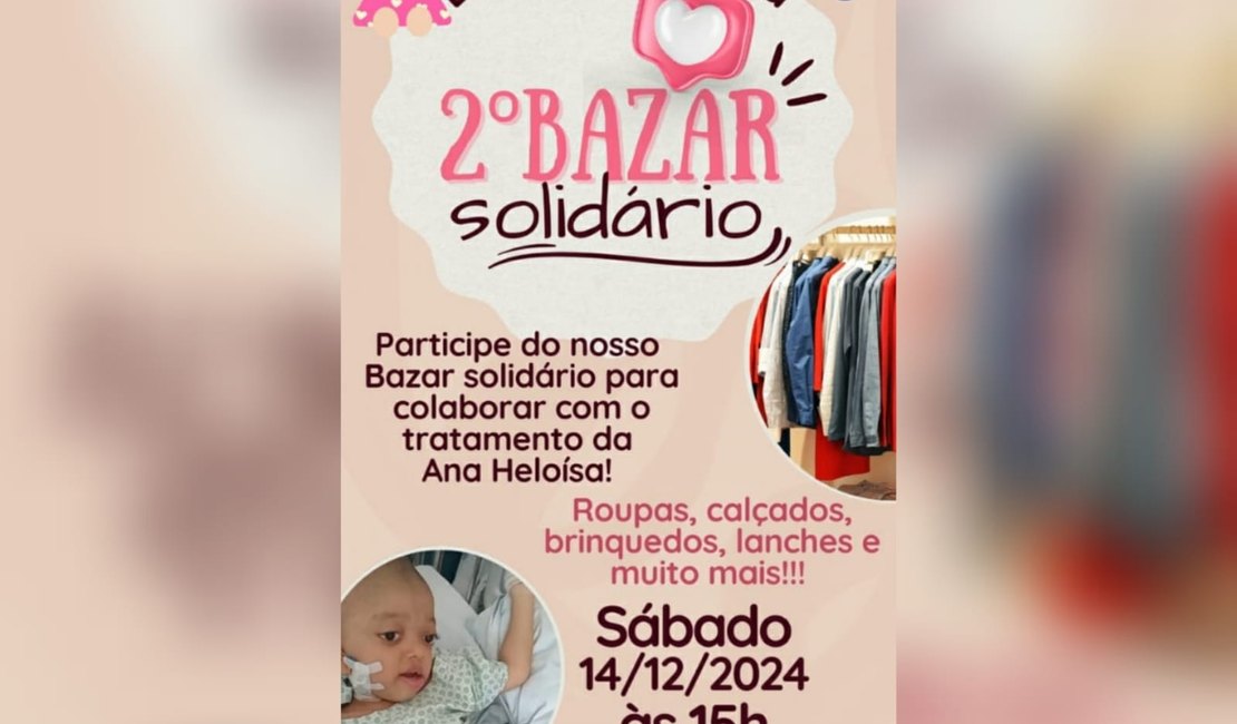 Maceió: bazar solidário visa arrecadar fundos para cirurgias de criança com doença rara