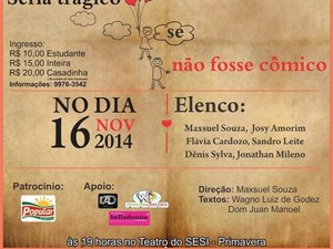 Teatro: 'Amores às avessas' será apresentado em Arapiraca