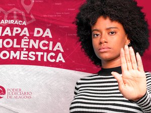 Arapiraca: Em 73% dos casos de violência doméstica, agressores são ex-companheiros