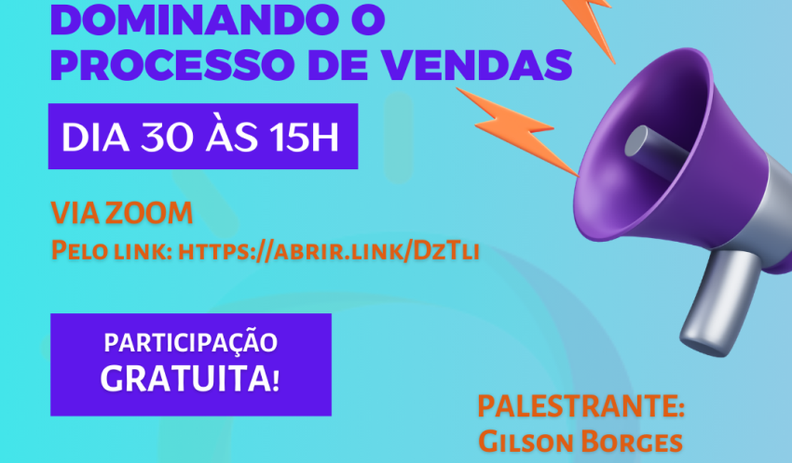 Sala do Empreendedor realiza palestra online sobre vendas, nesta segunda-feira (30)
