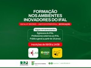 Ifal amplia público e prorroga inscrições para cursos nos Espaços Inovadores