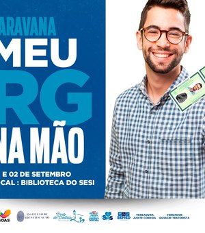 Caravana Meu RG na Mão beneficiará moradores de Porto de Pedras