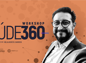 Workshop Saúde 360 - Medicina 4.0: Uma jornada vital para a saúde da mulher