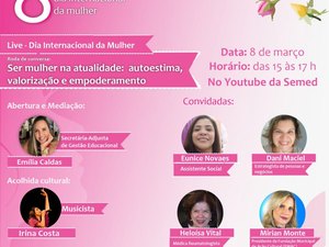 Dia Internacional da Mulher será lembrado pela Semed em live