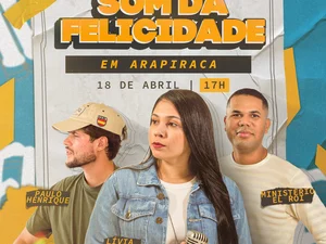 Evento cristão 'Som da Felicidade' será realizado gratuitamente em Arapiraca