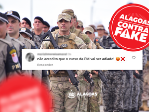 Informação que governo pretende adiar cursos de formação de PM e CBM é falsa