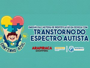 Parceria garante carteira de identificação prioritária à pessoa com autismo em Arapiraca