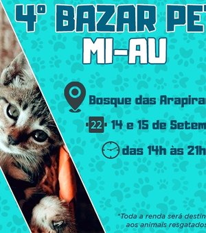 4º Bazar pet Mi-Au será realizado neste final de semana em Arapiraca
