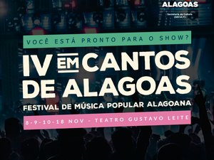 Secult divulga programação do IV Festival Em Cantos de Alagoas