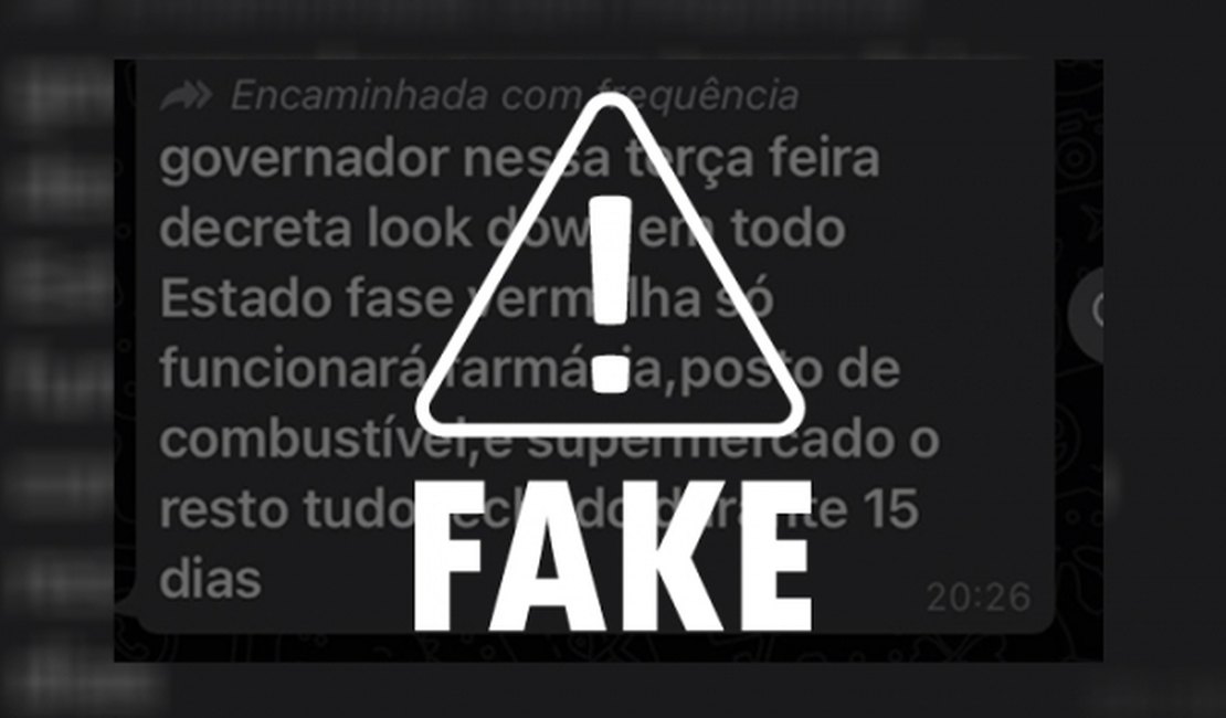 São falsas mensagens sobre Governo de AL decretar lockdown nesta terça (16)