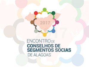 Governo de Alagoas promove I Encontro de Segmentos Sociais