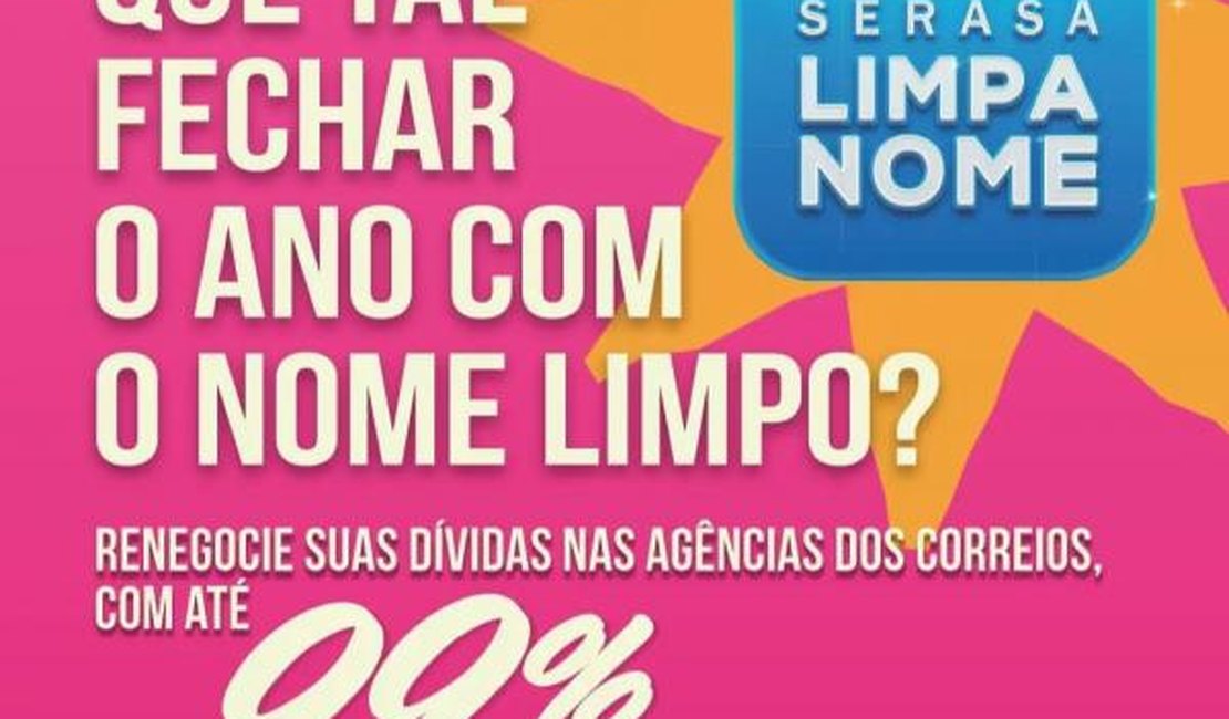 Feirão Limpa Nome: negociação de dívidas pode ser realizada até dia 29 nas agências dos Correios