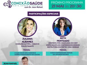 Conexão saúde discute empreendedorismo e atendimento na saúde