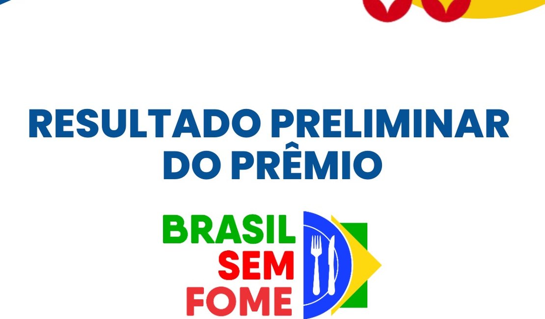 Alagoas lidera redução da insegurança alimentar e conquista destaque no Prêmio Brasil Sem Fome