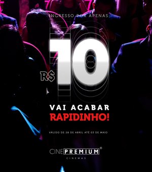 Cinema em Maceió vende ingressos a R$10 do dia 28 de abril a 3 de maio