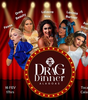 Drag Dinner Alagoas promove shows de comédia em mais uma edição em Maceió