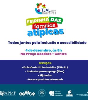Judiciário de Alagoas promove Feira das Famílias Atípicas nesta quinta (4)