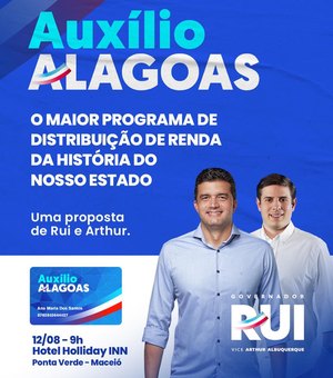 Rui Palmeira e Arthur Albuquerque vão falar sobre programa de distribuição de renda durante evento em Maceió