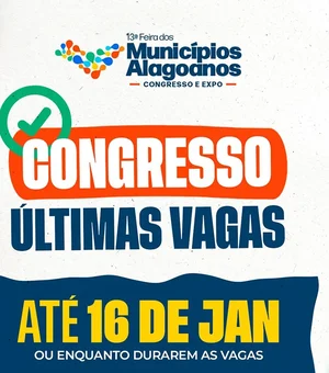 Inscrições para o Congresso dos Municípios encerram nesta sexta-feira (16)